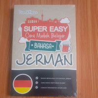 Image of Super Easy : Cara Mudah Belajar Bahasa Jerman