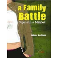 Image of A Family Battle Sipil atau Militer