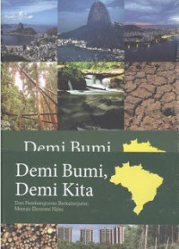 Image of Demi Bumi, Demi KIta: Dari Pembangunan Berkelanjutan Menuju Ekonomi Hijau