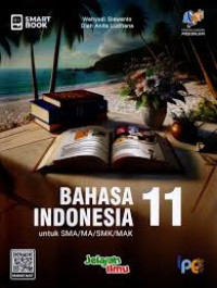 Image of Bahasa Indonesia 11 Smart Book Untuk SMA/MA/SMK/MAK