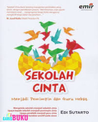 Image of SEKOLAH CINTA Menjadi Pemimpin dan Guru Hebat
