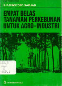 Image of Empat Belas Tanaman Perkebunan untuk Agro Industri