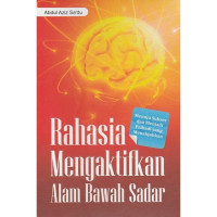 Image of Rahasia Mengaktifkan Alam Bawah Sadar
