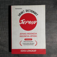 Image of Smart Dictionary Jepang (Jepang-Indonesia Indonesia-Jepang) Edisi Lengkap