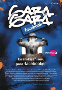 Image of Gara-Gara Facebook : Kisah-Kisah Lucu, Gokil, dan aneh dari Para Facebooker