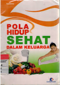 Image of Pola Hidup Sehat Dalam Keluarga
