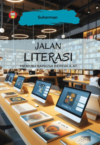 Image of Jalan Literasi: Menuju Bangsa Berdaulat