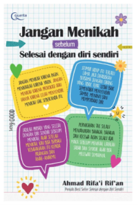 Image of Jangan Menikah Sebelum Selesai dengan Diri Sendiri