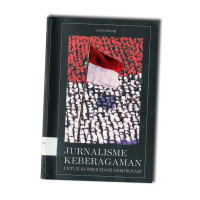Image of Jurnalisme Keberagaman Untuk Konsolidasi Demokrasi