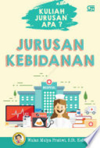 Image of Kuliah Jurusan Apa? Jurusan Kebidanan