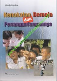 Image of Kenakalan Remaja dan Penanggulangannya