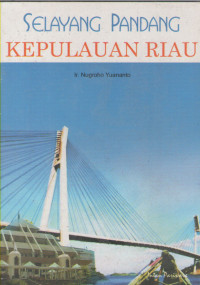 Image of Selayang Pandang Kepulauan Riau