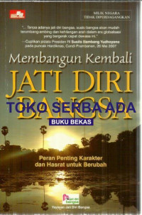 Image of MEMBANGUN KEMBALI JATI DIRI BANGSA