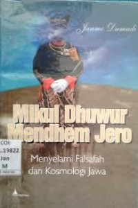 Image of Mikul Dhuwur Mendhem Jero: Menyelami Falsafah dan Kosmologi Jawa