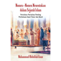 Image of Momen-momen menentukan dalam sejarah Islam
