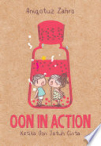 Image of Oon in action : ketika oon jatuh cinta
