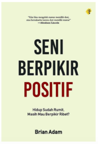 Image of Seni Berpikir Positif