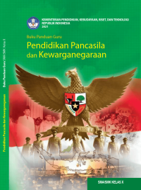 Image of Pendidikan Pancasila dan Kewarganegaraan :Buku Panduan Guru  Untuk SMA / MA / MAK / SMK Kelas X