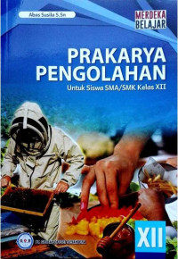 Image of Prakarya Pengolahan untuk Siswa SMA/SMK Kelas XII
