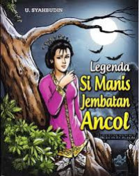 Image of Legenda Si Manis Jembatan Ancol