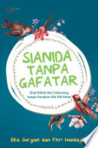Image of Sianida Tanpa Gafatar : Siap Nikah dari Sekarang, tanpa Gerakan Afa-Afa Entar
