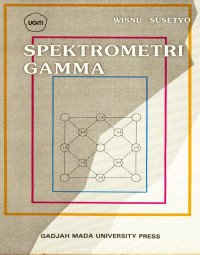 Image of Spektrometri Gamma dan Penerapannya dalam Analisis Pengaktifan Neutron
