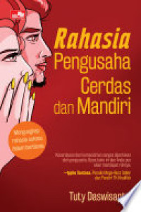 Image of Rahasia pengusaha cerdas dan mandiri mengungkap rahasia sukses dalam berbisnis