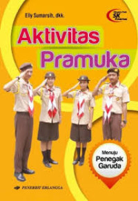 Image of Aktivitas Pramuka menuju Penegak Garuda