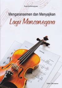 Image of Mengaransemen dan Menyajikan Lagu Mancanegara