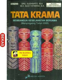 Image of Tata Krama Membangun Keselamatan Bersama (Menyongsong Tahun 2000)