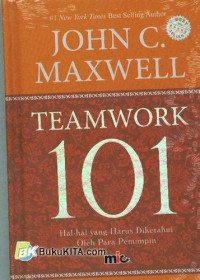 Image of Teamwork 101 Hal-Hal yang Harus Diketahui Oleh Para Pemimpin