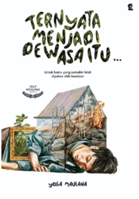 Image of Ternyata, Menjadi Dewasa Itu