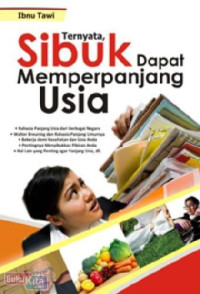 Image of Ternyata Sibuk Dapat Memperpanjang Usia
