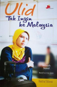 Image of Ulid Tak Ingin ke Malaysia