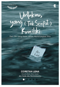 Image of Untukmu, yang (Tak Sempat) Kumiliki