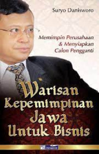 Image of Warisan Kepemimpinan Jawa untuk Bisnis
