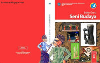 Image of Seni Budaya: Buku Guru kelas X kurikulum 13